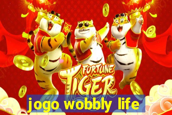 jogo wobbly life